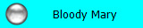 Bloody Mary