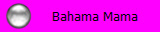 Bahama Mama